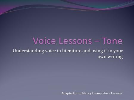 Understanding voice in literature and using it in your own writing