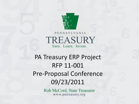 PA Treasury ERP Project RFP 11-001 Pre-Proposal Conference 09/23/2011.