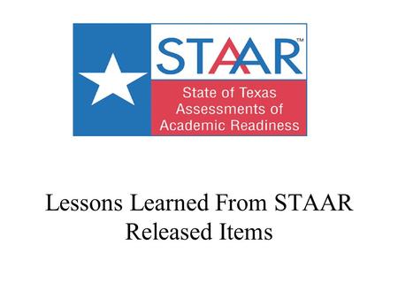 Lessons Learned From STAAR Released Items. “Follow” ESC 17 Instructional Leaders On Twitter