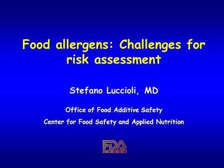 Food allergens: Challenges for risk assessment
