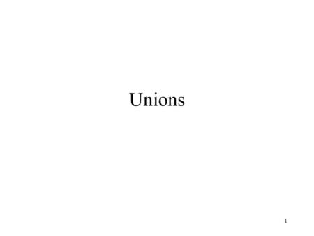 Unions 1. 2 Let’s begin by looking at some of the history of unions in the United States. Note that a yellow-dog contract are contracts between workers.