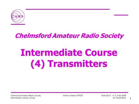 Chelmsford Amateur Radio Society Intermediate Course (4) Transmitters