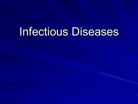 Infectious Diseases.