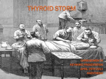  44 y/o patient with Graves’ Dx  Recently cleared for total thyroidectomy  The surgical H&P:  AF VSS WNL RRR no m/r/g CTAB.