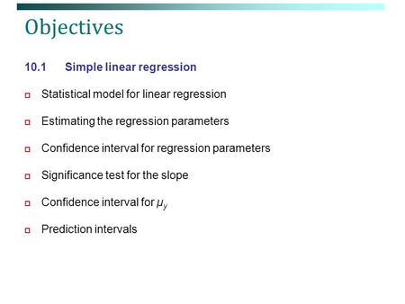 Objectives 10.1 Simple linear regression