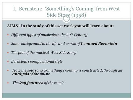 L. Bernstein: ‘Something’s Coming’ from West Side Story (1958)