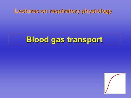 Lectures on respiratory physiology