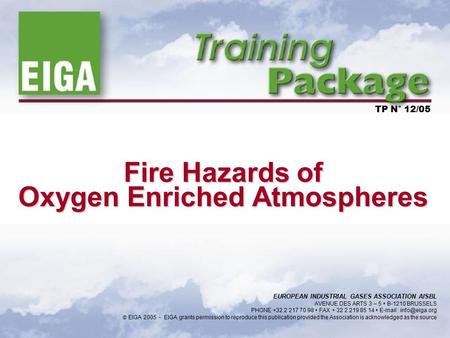 Fire Hazards of Oxygen Enriched Atmospheres