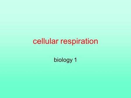Cellular respiration biology 1. Cellular respiration and fermentation are catabolic (energy yielding) pathways Redox reactions release energy when electrons.