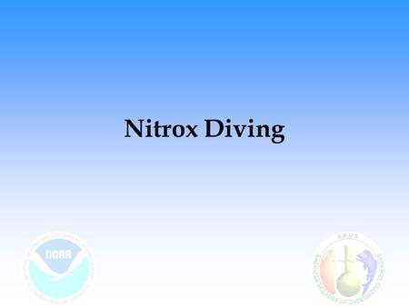 Nitrox Diving.