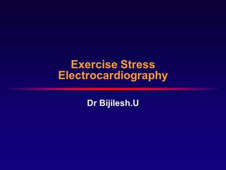 Exercise Stress Electrocardiography