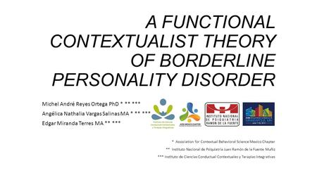 A FUNCTIONAL CONTEXTUALIST THEORY OF BORDERLINE PERSONALITY DISORDER