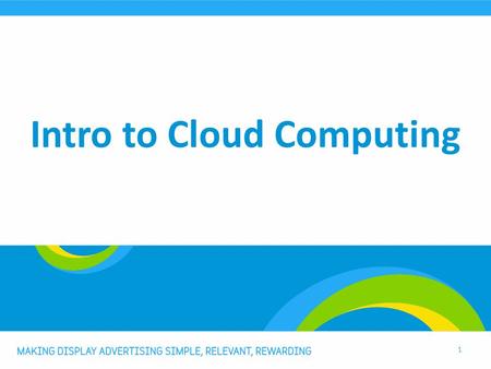 Intro to Cloud Computing 1. Who am I? Sergejus Barinovas Software Architect at Adform   Blog: