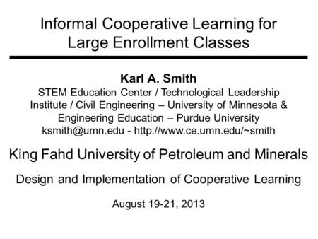 Informal Cooperative Learning for Large Enrollment Classes