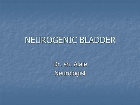 Dr. sh. Alaie Neurologist