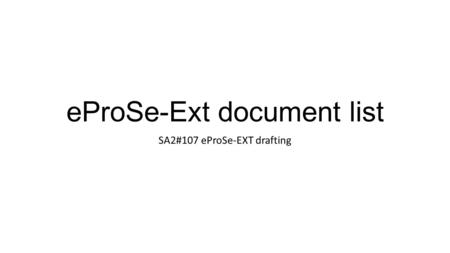 eProSe-Ext document list