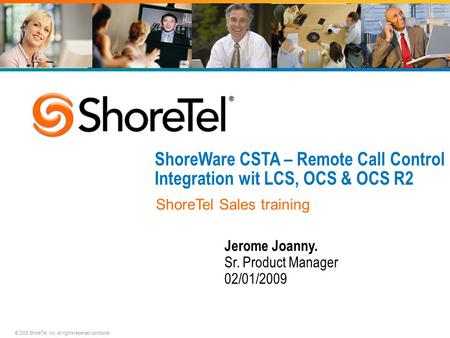 ShoreWare CSTA – Remote Call Control Integration wit LCS, OCS & OCS R2