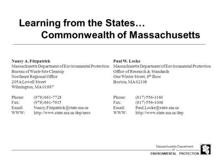 Learning from the States… Commonwealth of Massachusetts