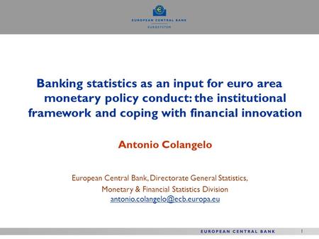 European Central Bank, Directorate General Statistics,