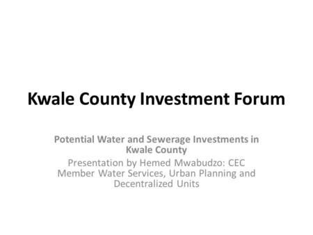 Kwale County Investment Forum