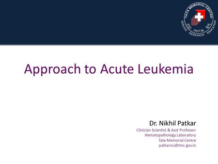 Approach to Acute Leukemia