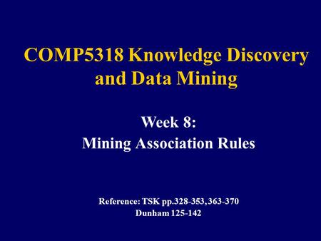 COMP5318 Knowledge Discovery and Data Mining