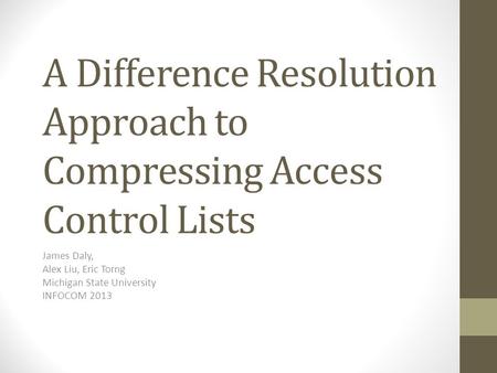 A Difference Resolution Approach to Compressing Access Control Lists