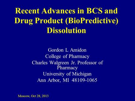 Recent Advances in BCS and Drug Product (BioPredictive) Dissolution