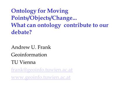Ontology for Moving Points/Objects/Change