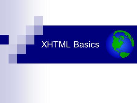 XHTML Basics.