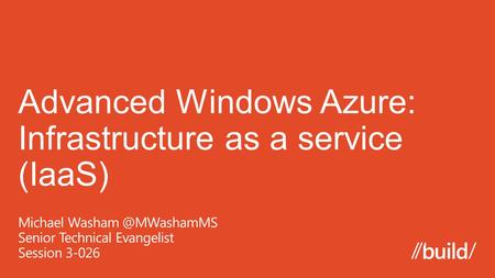 Advanced Windows Azure: Infrastructure as a service (IaaS)