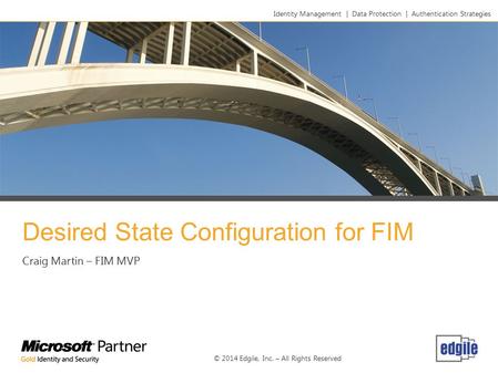 Desired State Configuration for FIM
