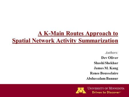 A K-Main Routes Approach to Spatial Network Activity Summarization