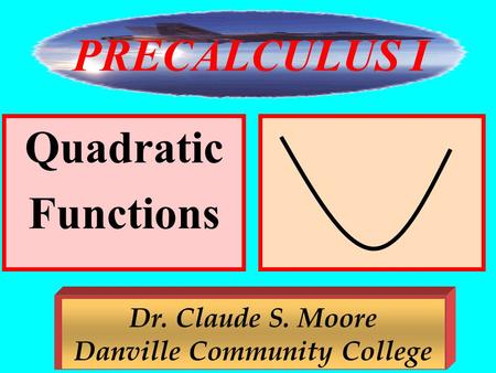 Dr. Claude S. Moore Danville Community College