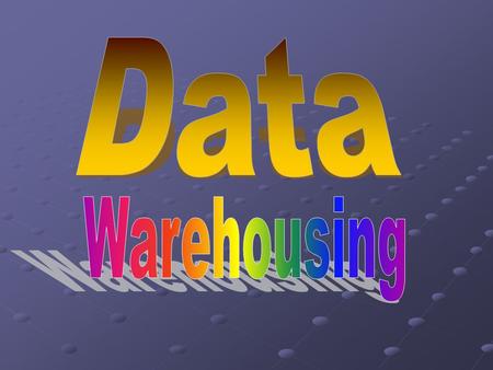Outline What is a data warehouse? A multi-dimensional data model Data warehouse architecture Data warehouse implementation Further development of data.