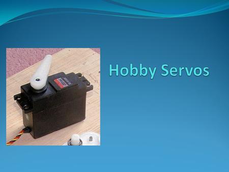 Servo Background Servos provide control of rotary position Servos are used extensively in the remote control hobby world for: Aircraft (flaps, ailerons,