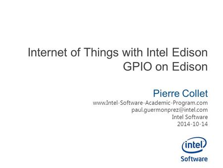 Internet of Things with Intel Edison GPIO on Edison