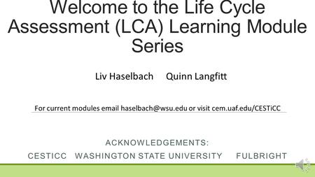 Welcome to the Life Cycle Assessment (LCA) Learning Module Series