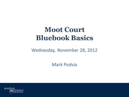 Moot Court Bluebook Basics
