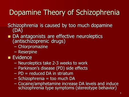 Dopamine Theory of Schizophrenia