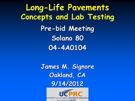 Long-Life Pavements Concepts and Lab Testing