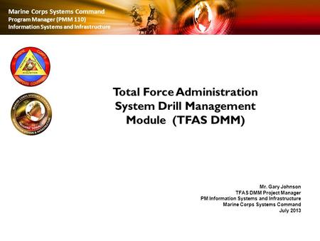 Total Force Administration System Drill Management Module (TFAS DMM)