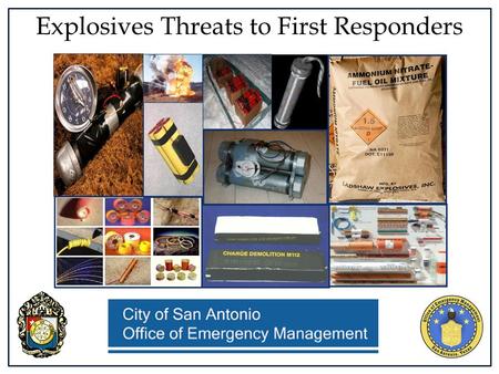 Explosives Threats to First Responders