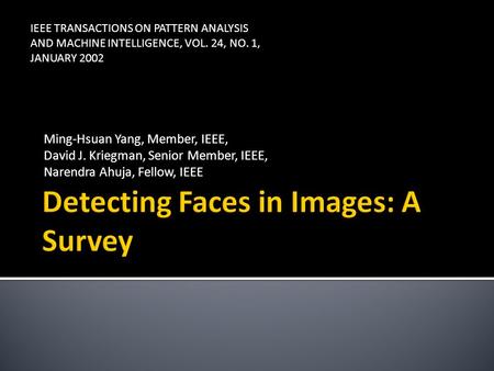 Detecting Faces in Images: A Survey