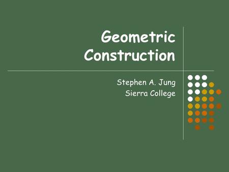 Geometric Construction