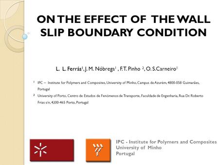 On The Effect of THE Wall Slip BOUNDARY Condition