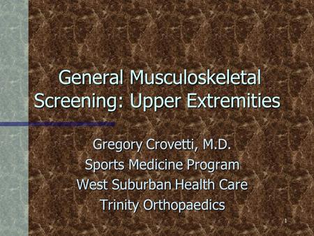 General Musculoskeletal Screening: Upper Extremities