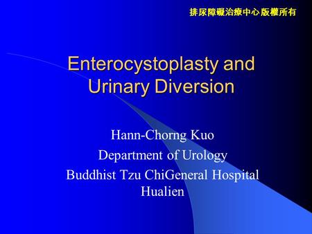 Enterocystoplasty and Urinary Diversion