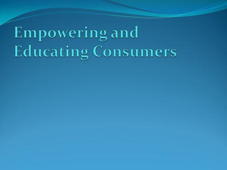 Introduction  Consumers are not always aware of the factors that affect their buying behavior. However, education helps to address the gap and make them.