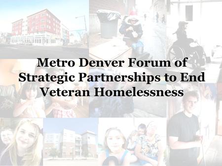 Strategic Partnerships to End Veteran Homelessness